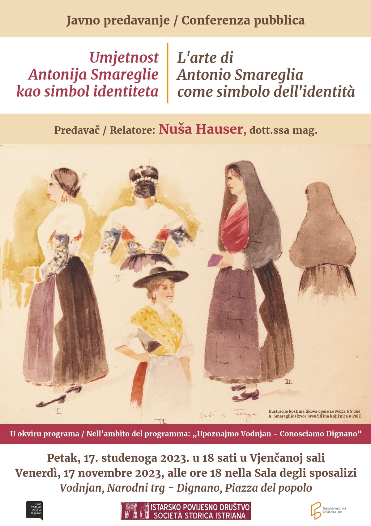 Upoznajmo Vodnjan: predavanje Nuše Hauser "Umjetnost Antonija Smareglie kao simbol identiteta"