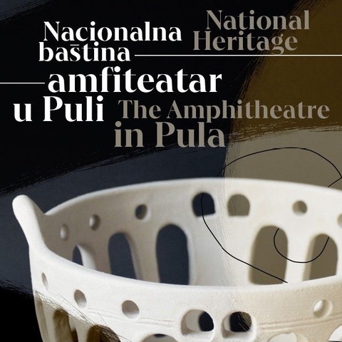Nacionalna baština - amfiteatar u Puli, otvorenje izložbe u Galeriji Amfiteatar