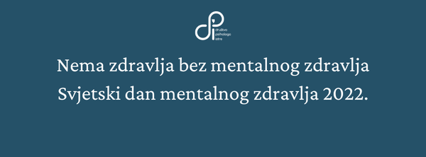 Svjetski dan mentalnog zdravlja 2022.