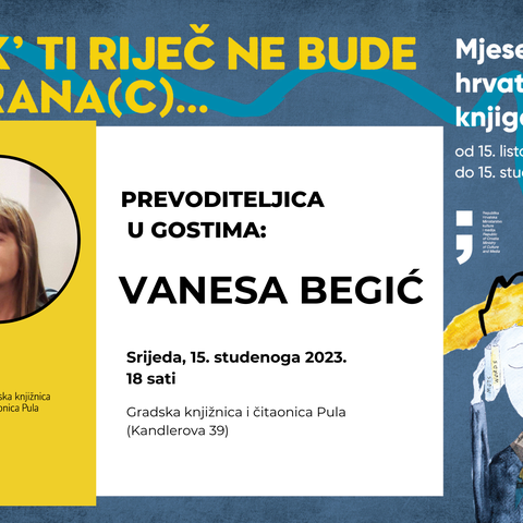 Prevoditeljica u gostima: Vanesa Begić