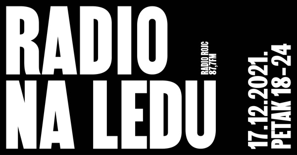 Radio na ledu 2021.