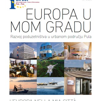 EDIC Pula-Pola: Brošura „Europa u mom gradu – Razvoj poduzetništva u urbanom području Pula“